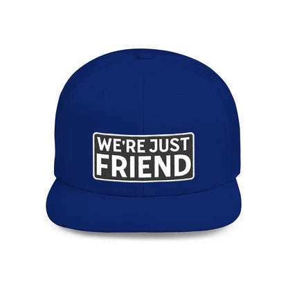 WE'RE JUST FRIENDS Embroidered Snapback Hat | Funny Friend Zone Cap | Sarcastic Streetwear Hat | Conversation Starter Gift