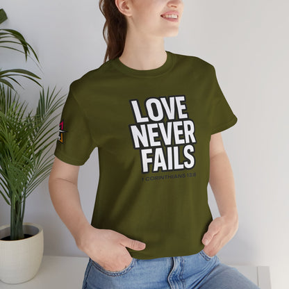 Love Never Fails Graphic T-Shirt | 1 Corinthians 13:8 Christian Tee | Faith & Love Streetwear