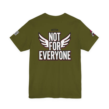 NOT FOR EVERYONE Graphic T-Shirt | Angel Wings Statement Tee | Bold Streetwear Shirt | Unisex Graphic Tee