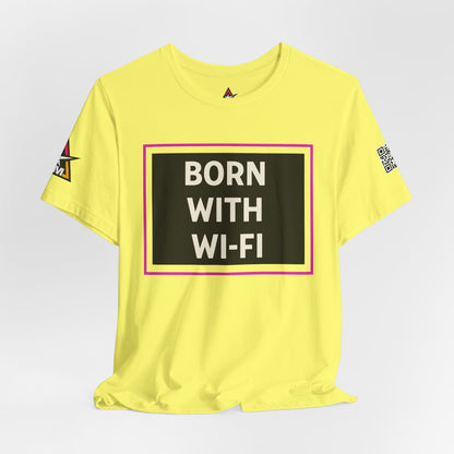 BORN WITH WI-FI | Funny Millennial Graphic Tee | Tech Humor Streetwear