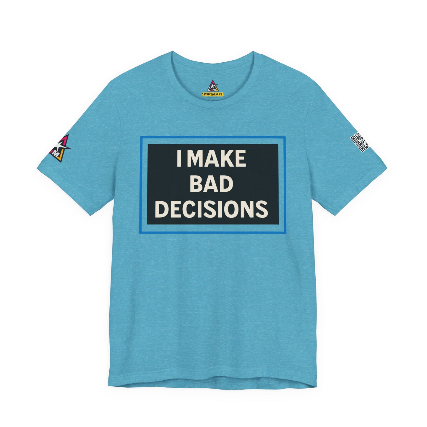I MAKE BAD DECISIONS | Funny Las Vegas Graphic Tee | Party & Casino Streetwear