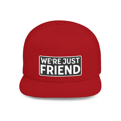 WE'RE JUST FRIENDS Embroidered Snapback Hat | Funny Friend Zone Cap | Sarcastic Streetwear Hat | Conversation Starter Gift