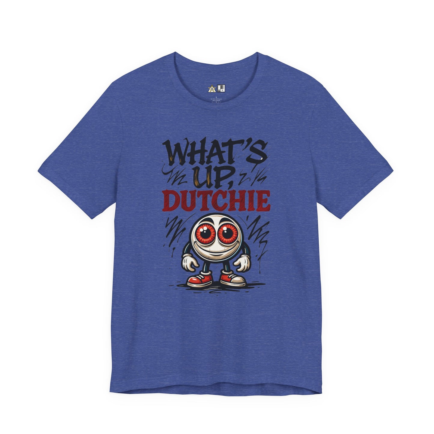 What’s Up, Dutchie – Unisex Streetwear Graphic Tee
