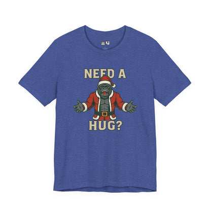 Need a Hug? Gorilla Santa – Unisex Bold Graphic Streetwear Tee