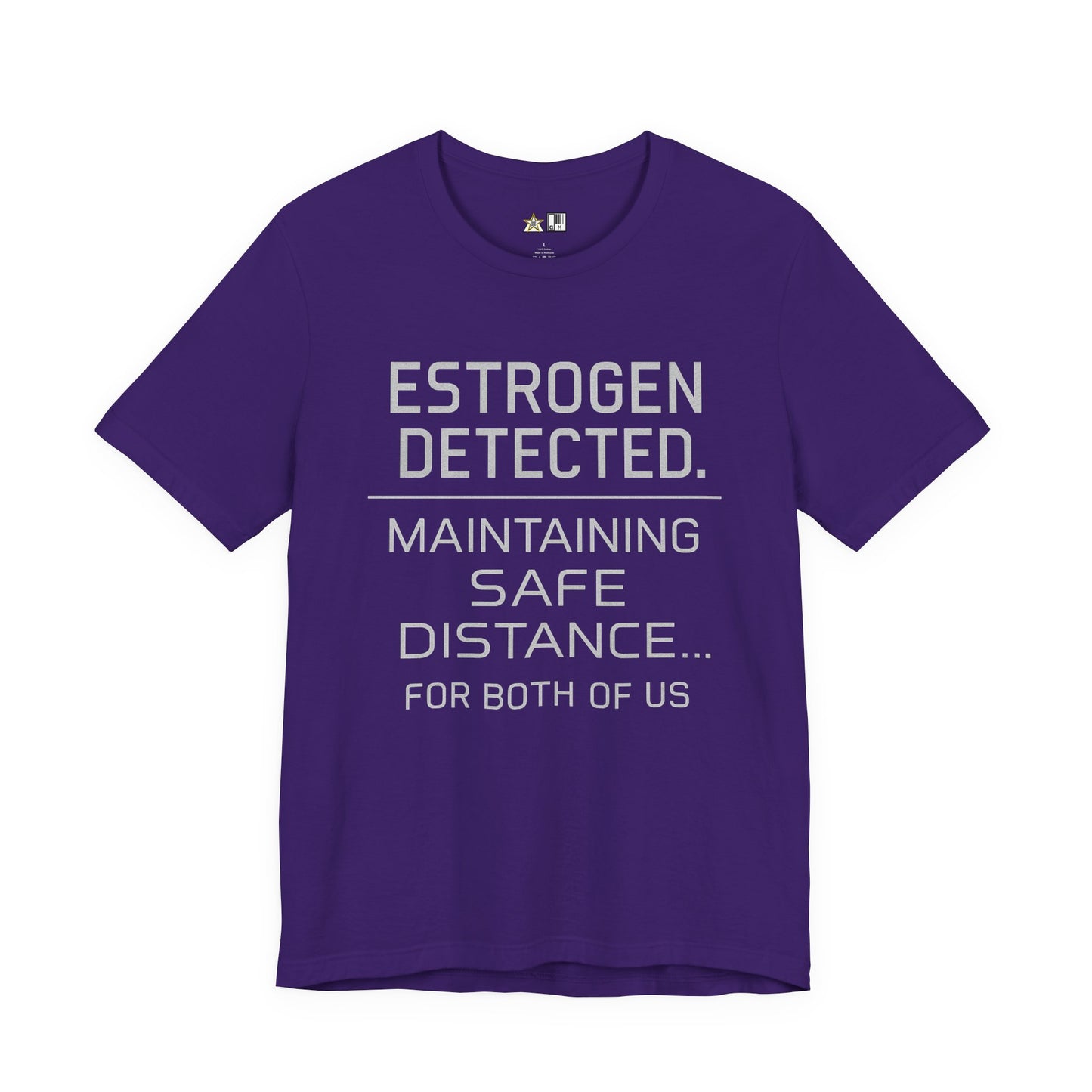 Estrogen Detected – Unisex Streetwear Graphic Tee