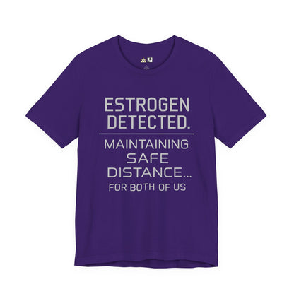 Estrogen Detected – Unisex Streetwear Graphic Tee