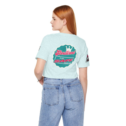 STERILIZED – Play Safe Have Fun Unisex Streetwear Graphic Tee