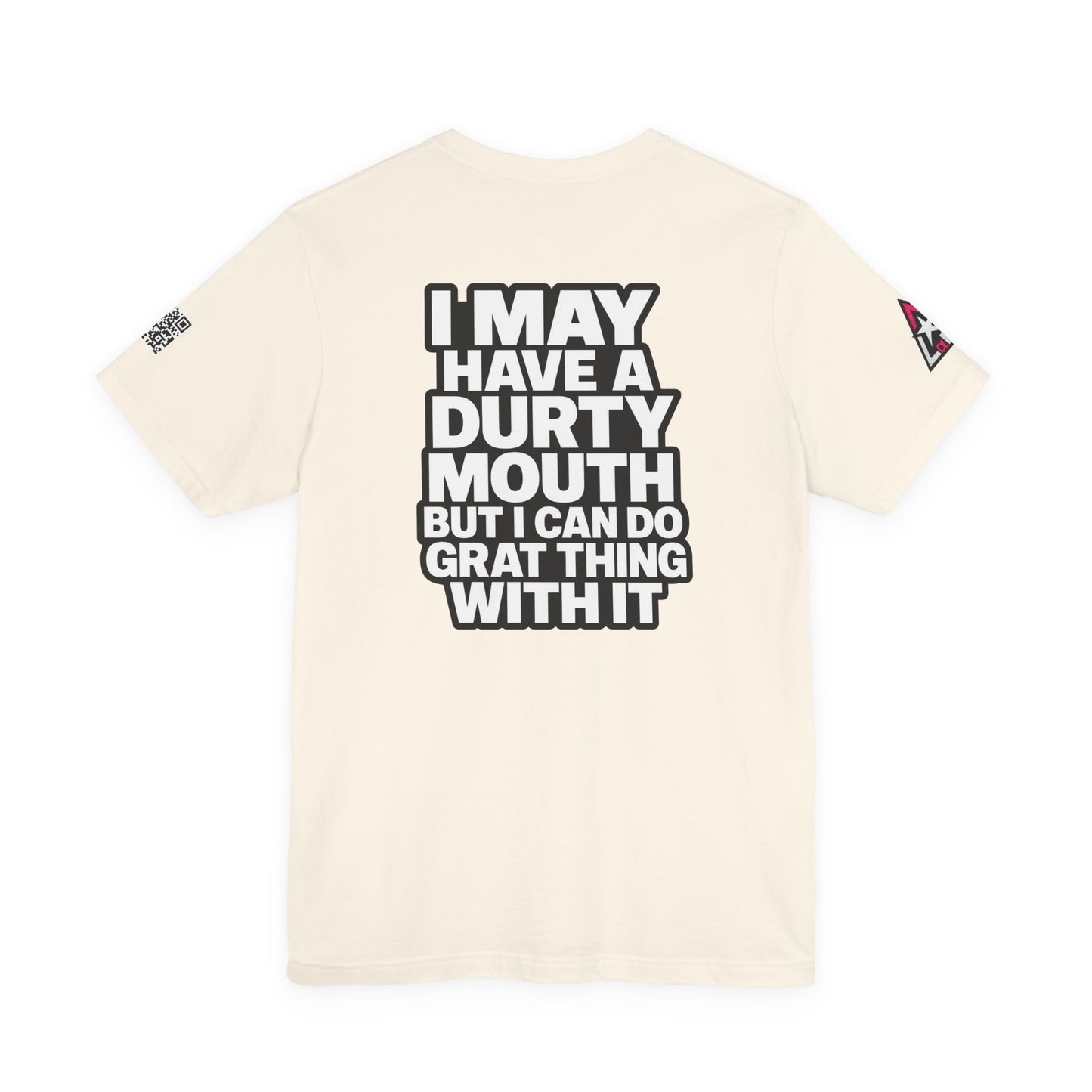 Dirty Mouth, Great Things – Funny Sarcastic Graphic Tee