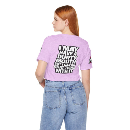 Dirty Mouth, Great Things – Funny Sarcastic Graphic Tee