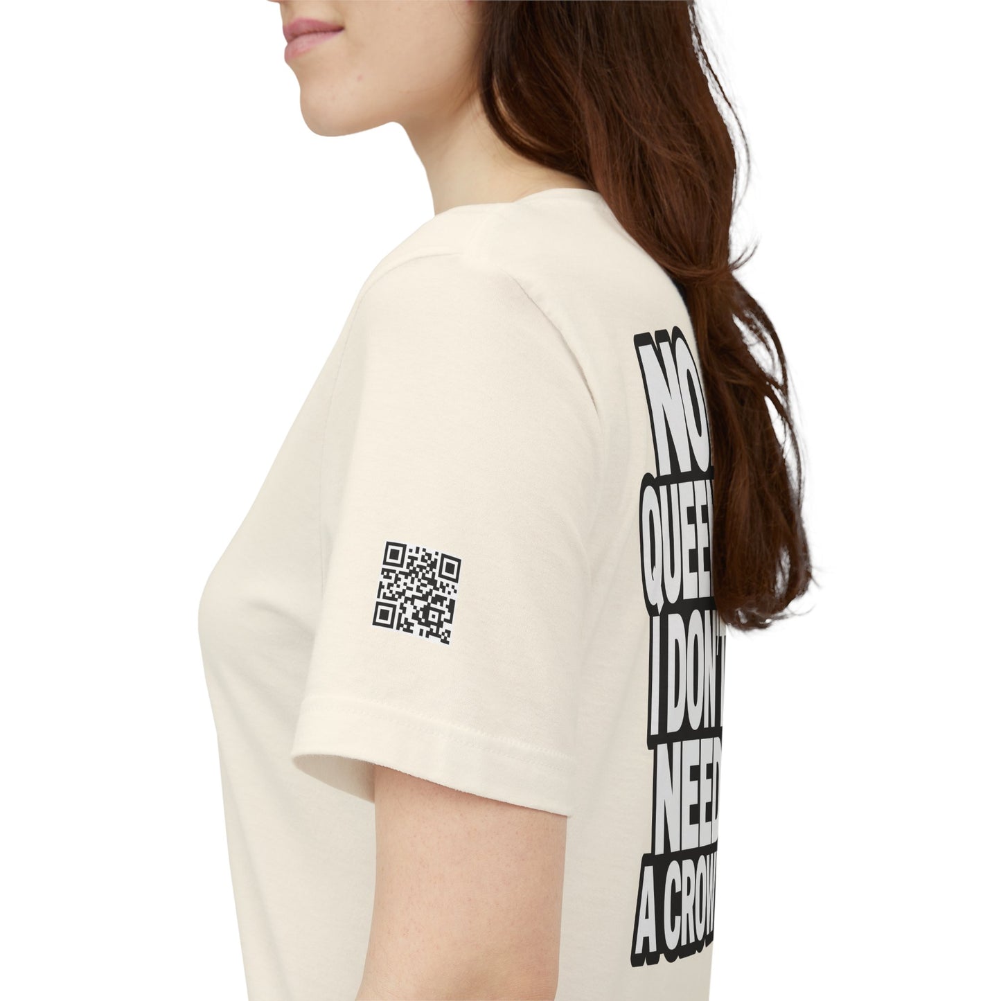 No Queens, I Don’t Need a Crown – Bold Statement Graphic Tee