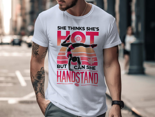 She Thinks She's Hot But Can She Handstand product type