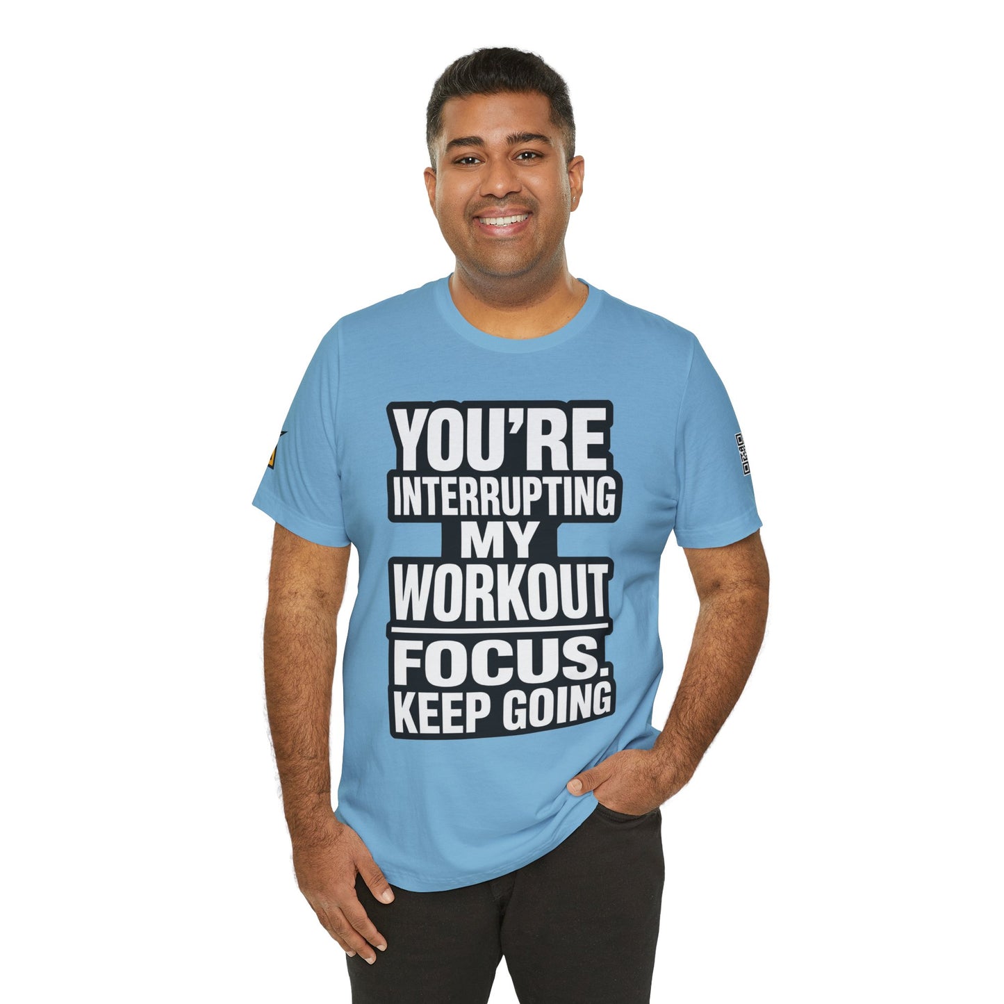 You’re Interrupting My Workout Graphic T-Shirt | Focus Keep Going Gym Tee | Fitness Streetwear