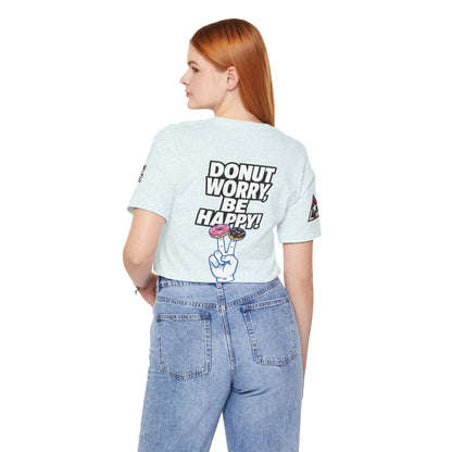 Donut Worry, Be Happy – Funny Donut Graphic Tee