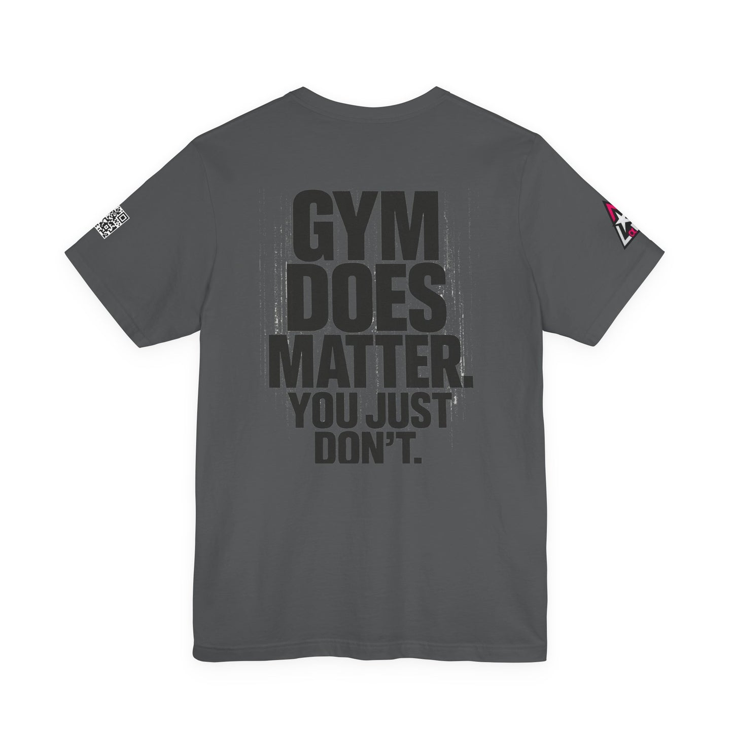 Gym Does Matter Graphic T-Shirt | Funny Fitness Tee | Gym Streetwear Shirt