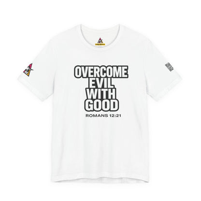Overcome Evil With Good Graphic T-Shirt | Romans 12:21 Christian Tee | Faith & Strength Streetwear