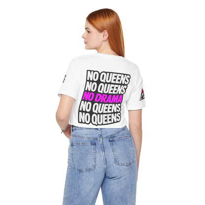 No Queens No Drama – Bold Sarcastic Graphic Tee