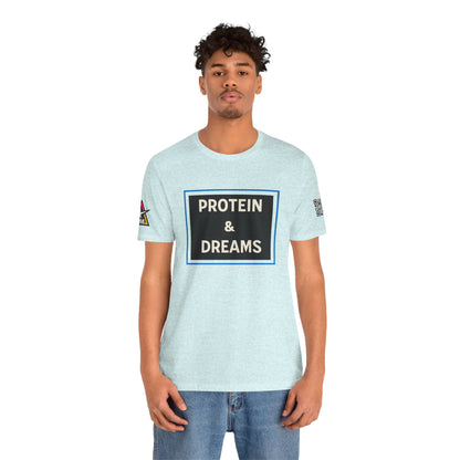 Protein & Dreams Graphic T-Shirt | Fitness Streetwear Tee | Gym Lifestyle Shirt