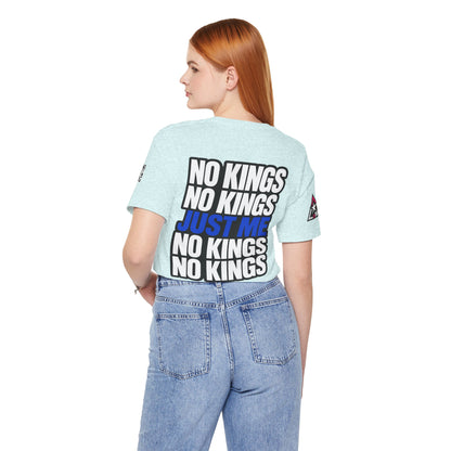 No Kings Just Me – Bold Anti Authority Graphic Tee