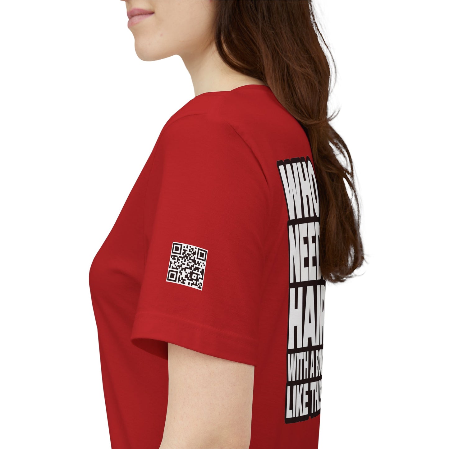 Who Needs Hair With a Body Like This? – Funny Bald Guy Graphic Tee