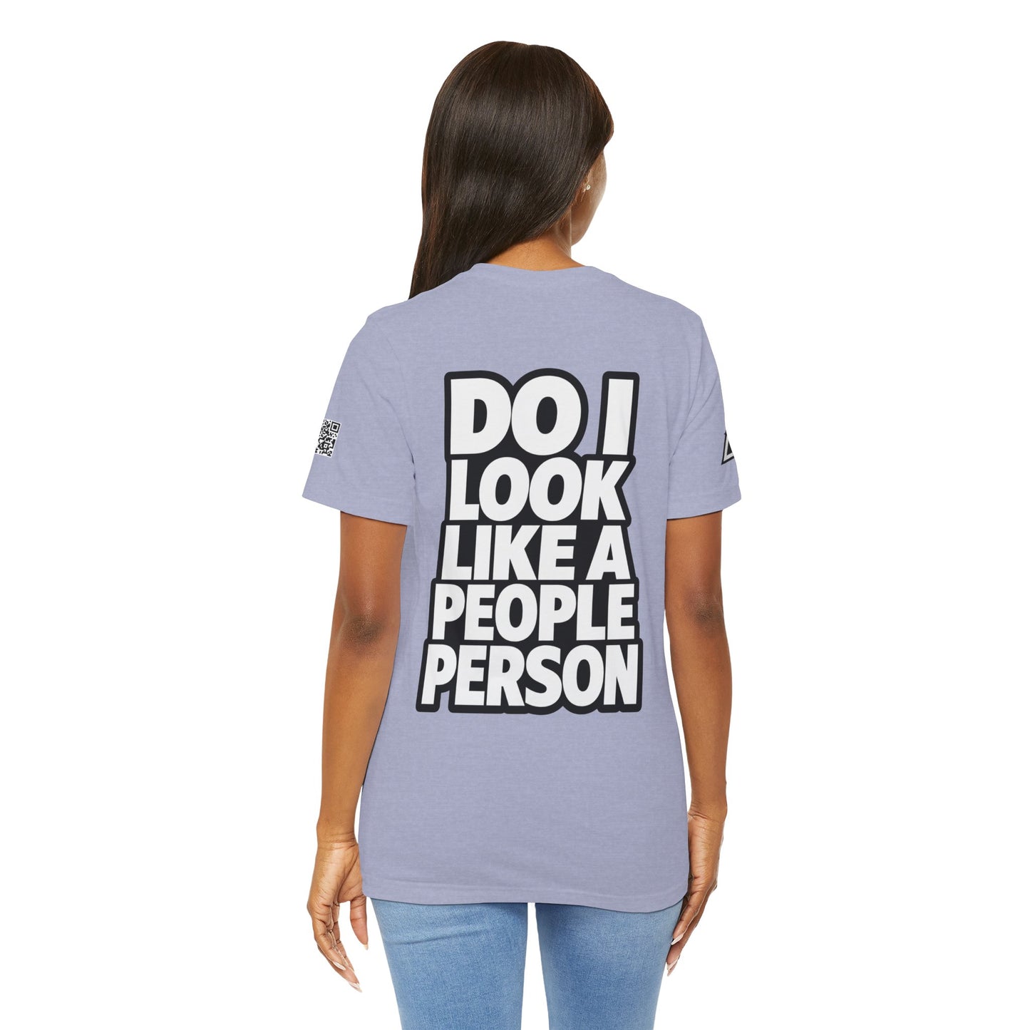Do I Look Like a People Person? Graphic T-Shirt | Sarcastic Streetwear Tee