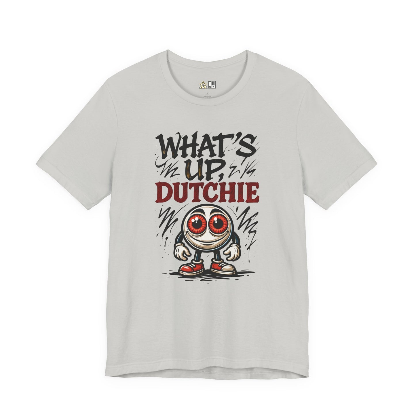What’s Up, Dutchie – Unisex Streetwear Graphic Tee