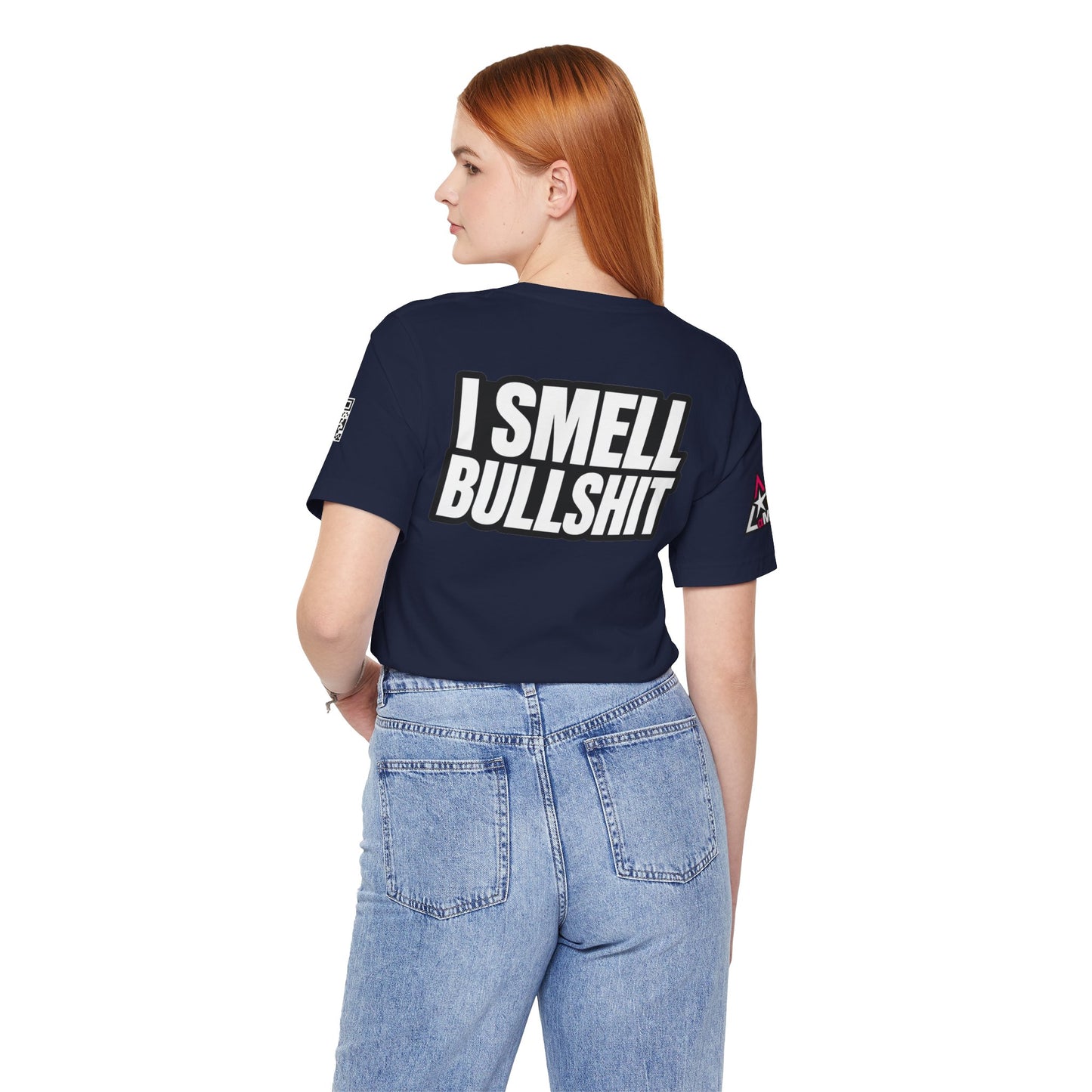 I Smell Bullshit – Bold Sarcastic Graphic Tee