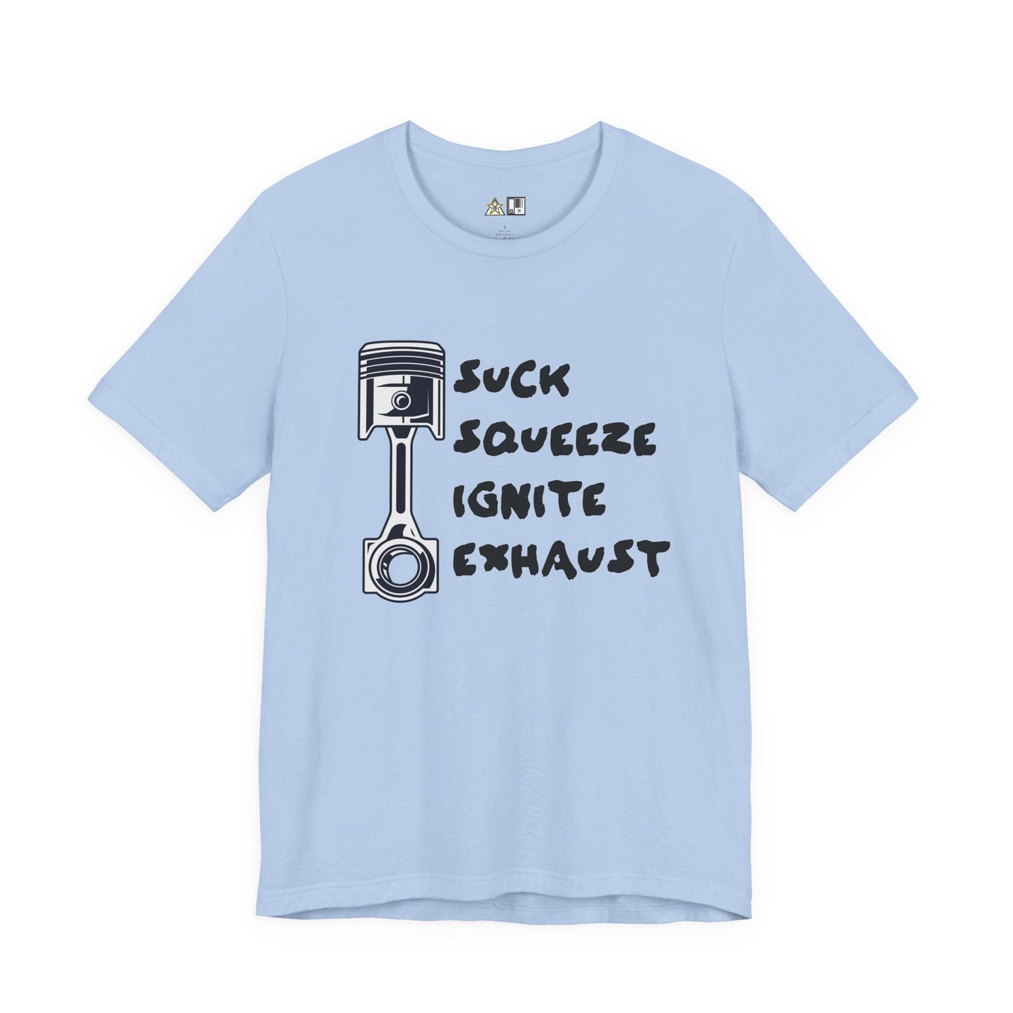 Suck Squeeze Ignite Exhaust Mindset – Unisex Streetwear Graphic Tee