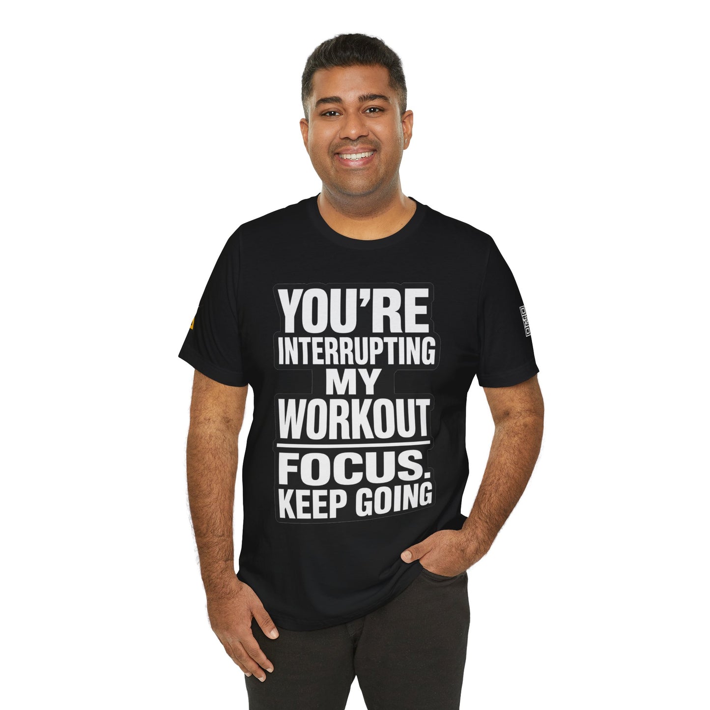 You’re Interrupting My Workout Graphic T-Shirt | Focus Keep Going Gym Tee | Fitness Streetwear
