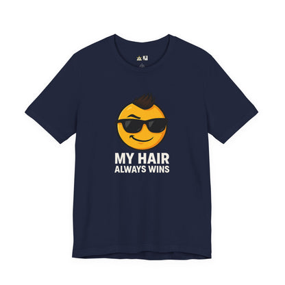 Hair Always Wins Attitude Tee – Unisex Streetwear Graphic Tee