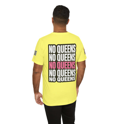 No Queens – Bold Anti Authority Graphic Tee