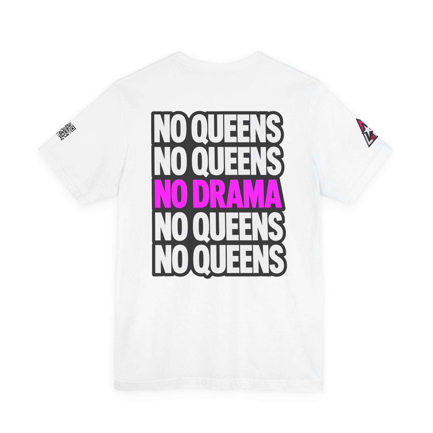 No Queens No Drama – Bold Sarcastic Graphic Tee