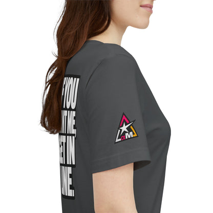 If You Want Me Get in Line – Cocky Flirty Graphic Tee