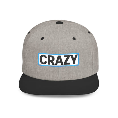 CRAZY Embroidered Snapback Hat | Funny Statement Cap | Bold Streetwear Flat Bill | Conversation Starter Gift