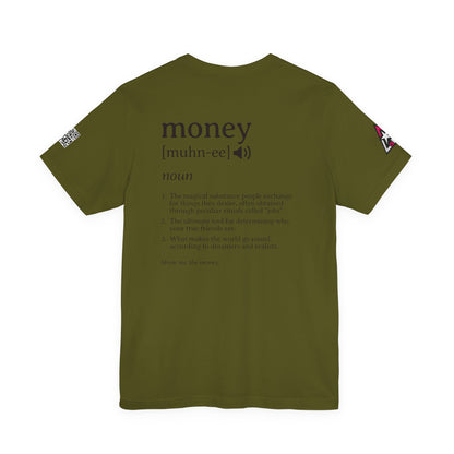 Money Definition Graphic T-Shirt | Funny Money Tee | Sarcastic Streetwear Shirt