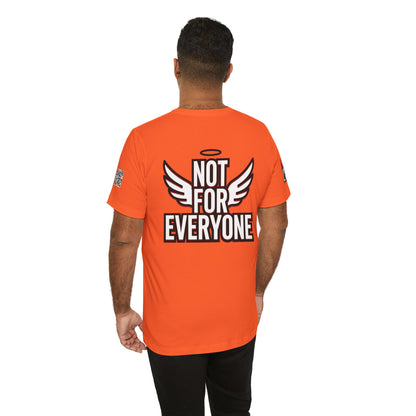 NOT FOR EVERYONE Graphic T-Shirt | Angel Wings Statement Tee | Bold Streetwear Shirt | Unisex Graphic Tee