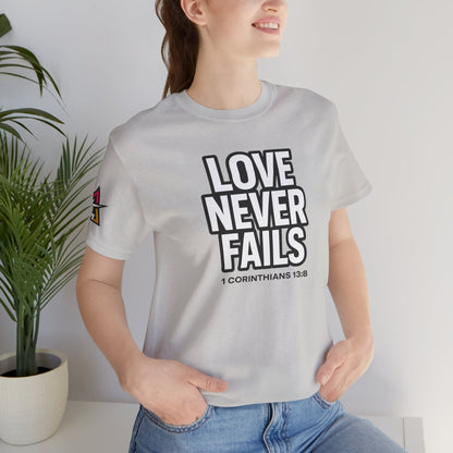 Love Never Fails Graphic T-Shirt | 1 Corinthians 13:8 Christian Tee | Faith & Love Streetwear