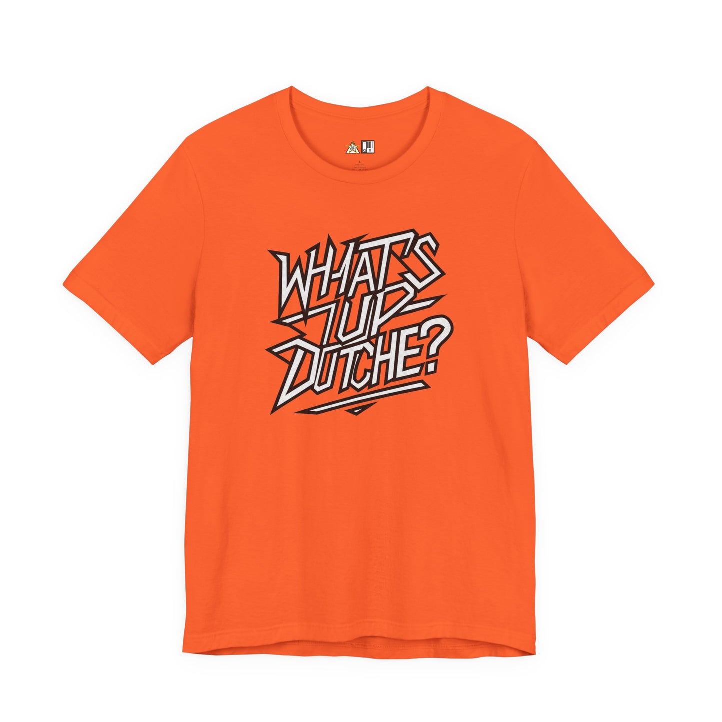 What’s Up, Dutchie – Unisex Streetwear Graphic Tee