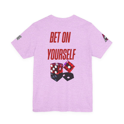 BET ON YOURSELF Graphic T-Shirt | Motivational Streetwear Tee | Dice Graphic Shirt