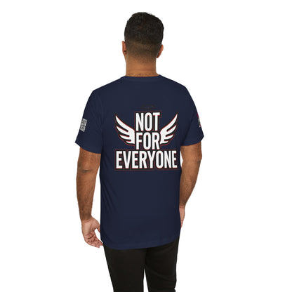 NOT FOR EVERYONE Graphic T-Shirt | Angel Wings Statement Tee | Bold Streetwear Shirt | Unisex Graphic Tee