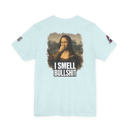 I Smell Bullshit – Funny Mona Lisa Parody Graphic Tee