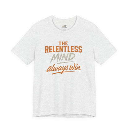 Relentless Mindset Victory – unisex streetwear graphic tee
