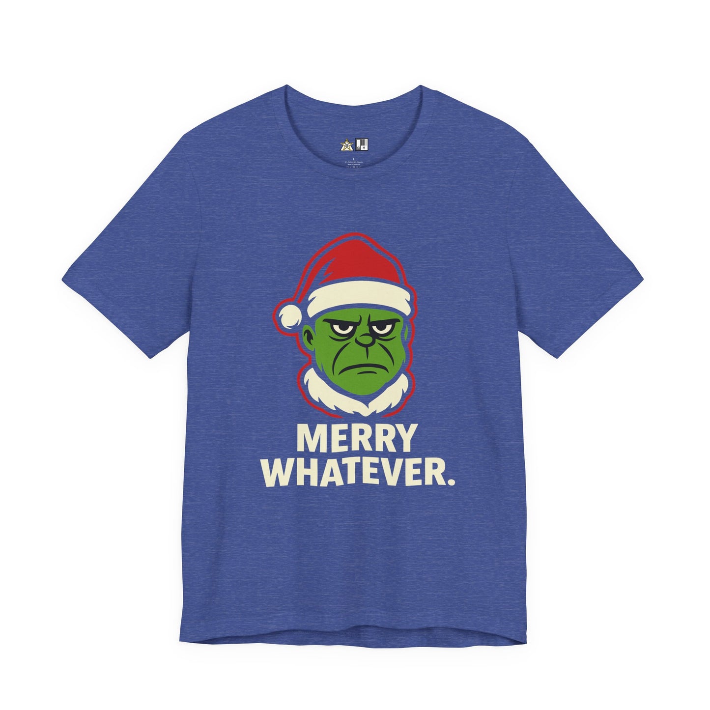 Merry Whatever – Unisex Bold Holiday Streetwear Tee