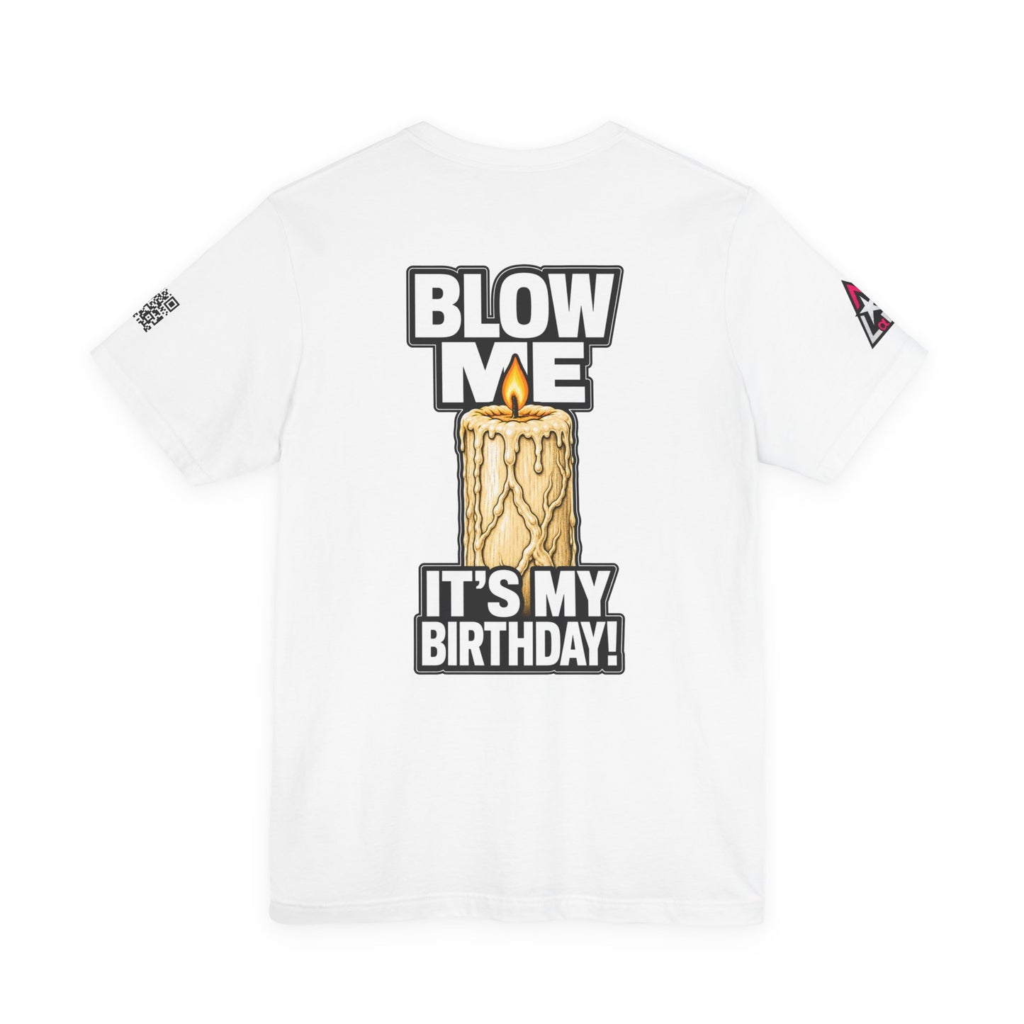 Blow Me, It’s My Birthday – Funny Birthday Candle Graphic Tee