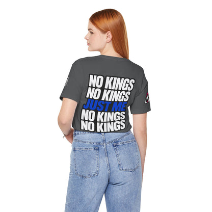 No Kings Just Me – Bold Anti Authority Graphic Tee