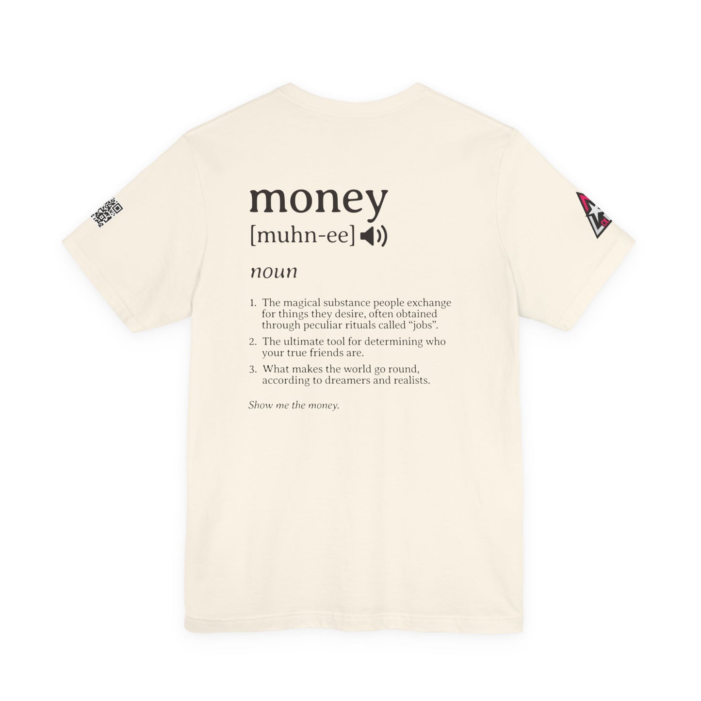 Money Definition Graphic T-Shirt | Funny Money Tee | Sarcastic Streetwear Shirt