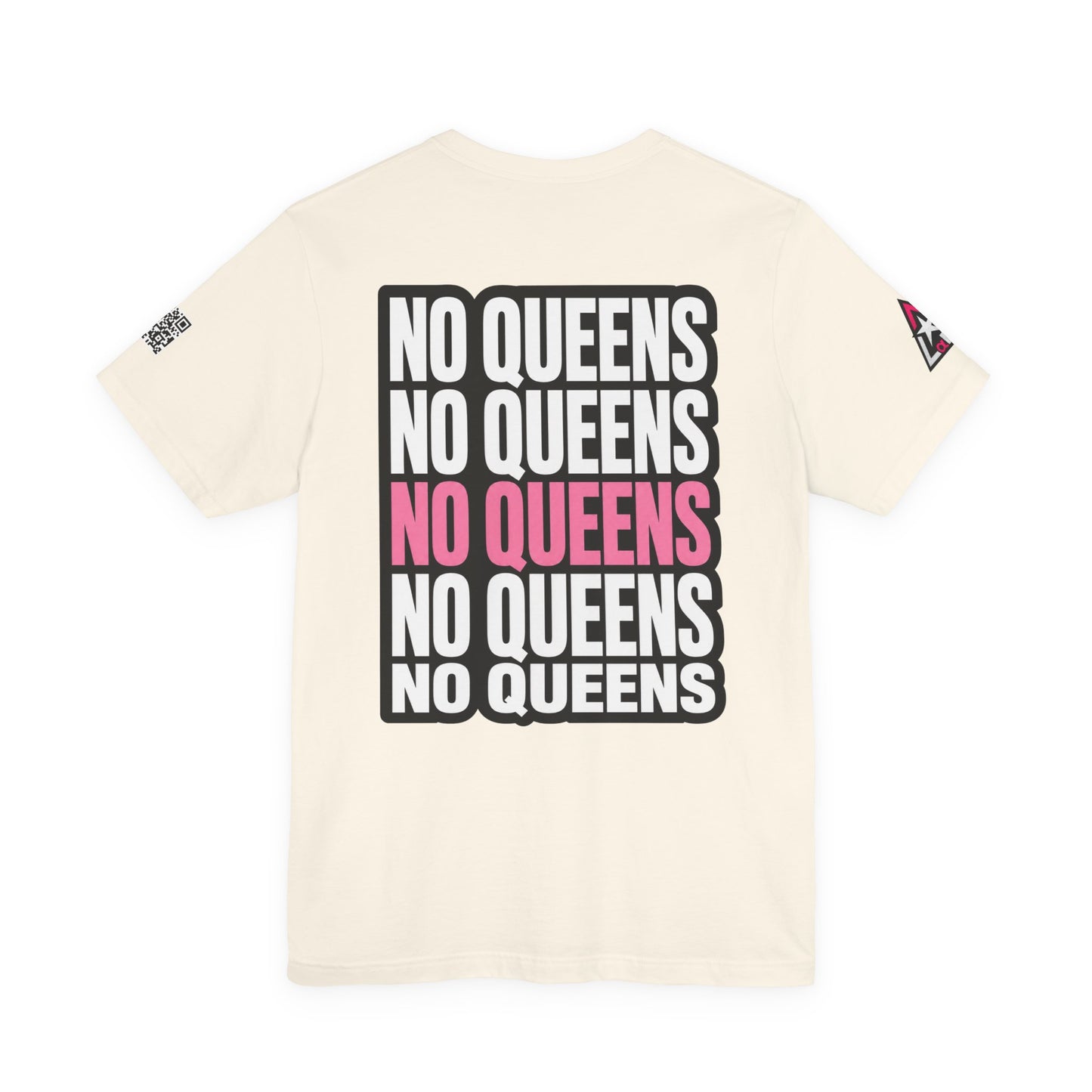 No Queens – Bold Anti Authority Graphic Tee