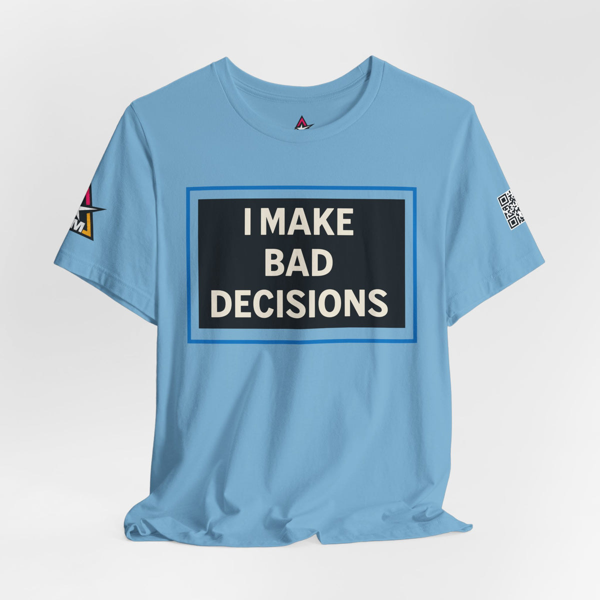 I MAKE BAD DECISIONS | Funny Las Vegas Graphic Tee | Party & Casino Streetwear