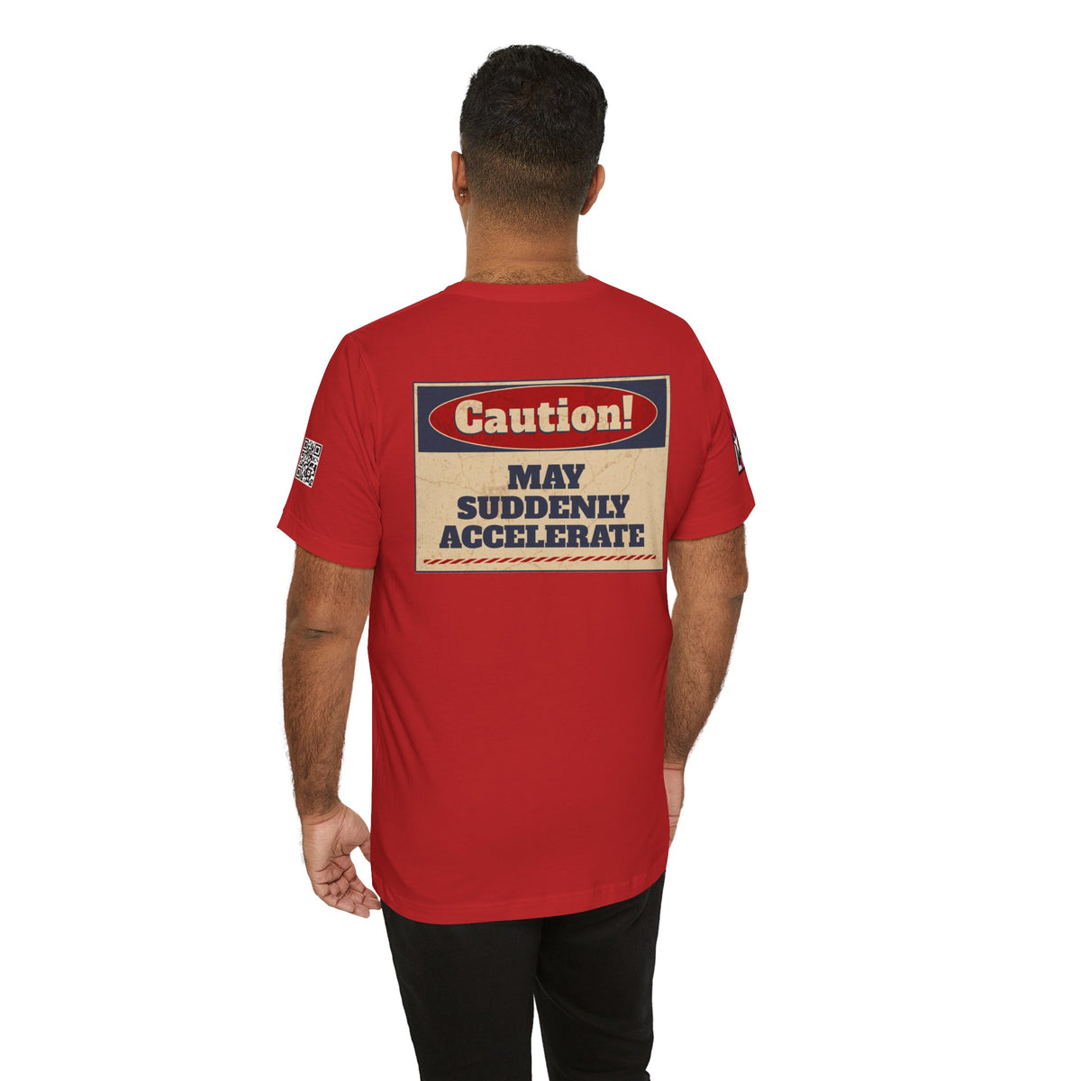 Caution! May Suddenly Accelerate Graphic T-Shirt | Funny Speed Tee | Bold Streetwear Shirt
