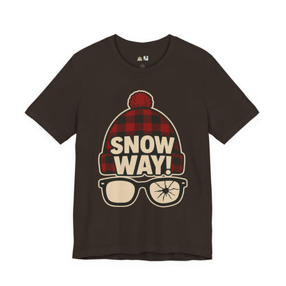 Snow Way! – Winter Streetwear Unisex Graphic T-Shirt