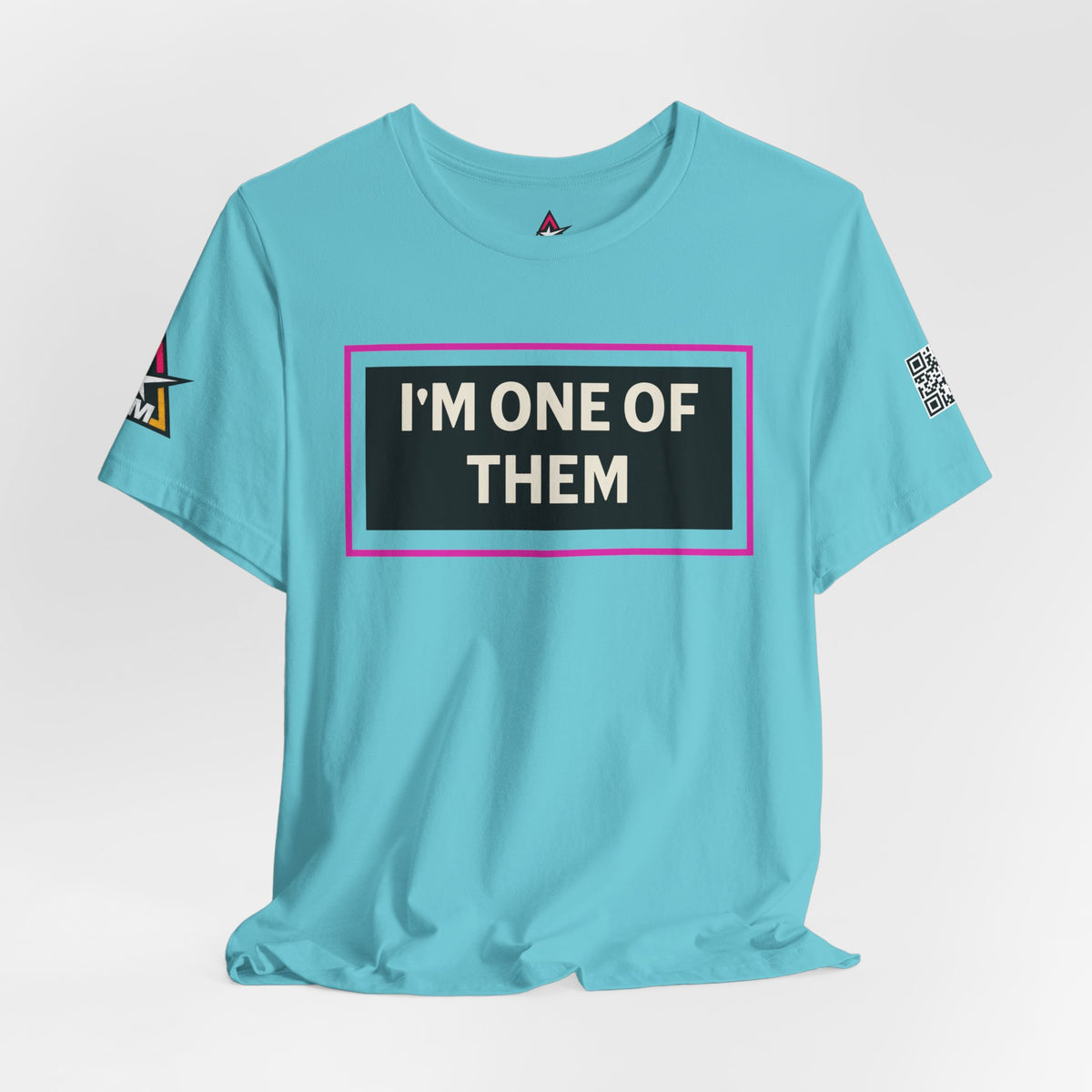 I'M ONE OF THEM | Funny Dating Graphic Tee | Flirty Relationship Streetwear